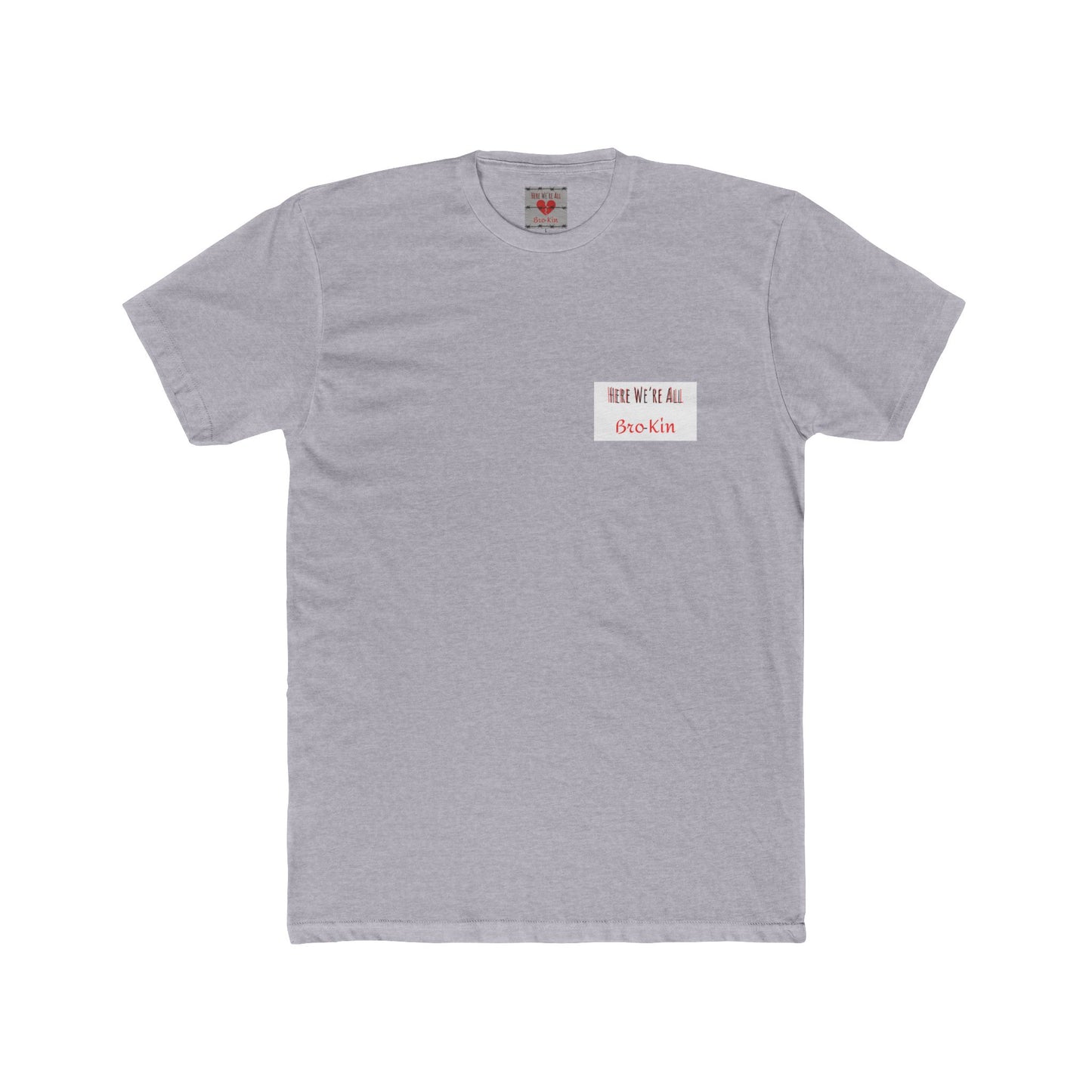 Bro-Kin Heartbreak Unisex Cotton Tee - Casual Comfort for Siblings