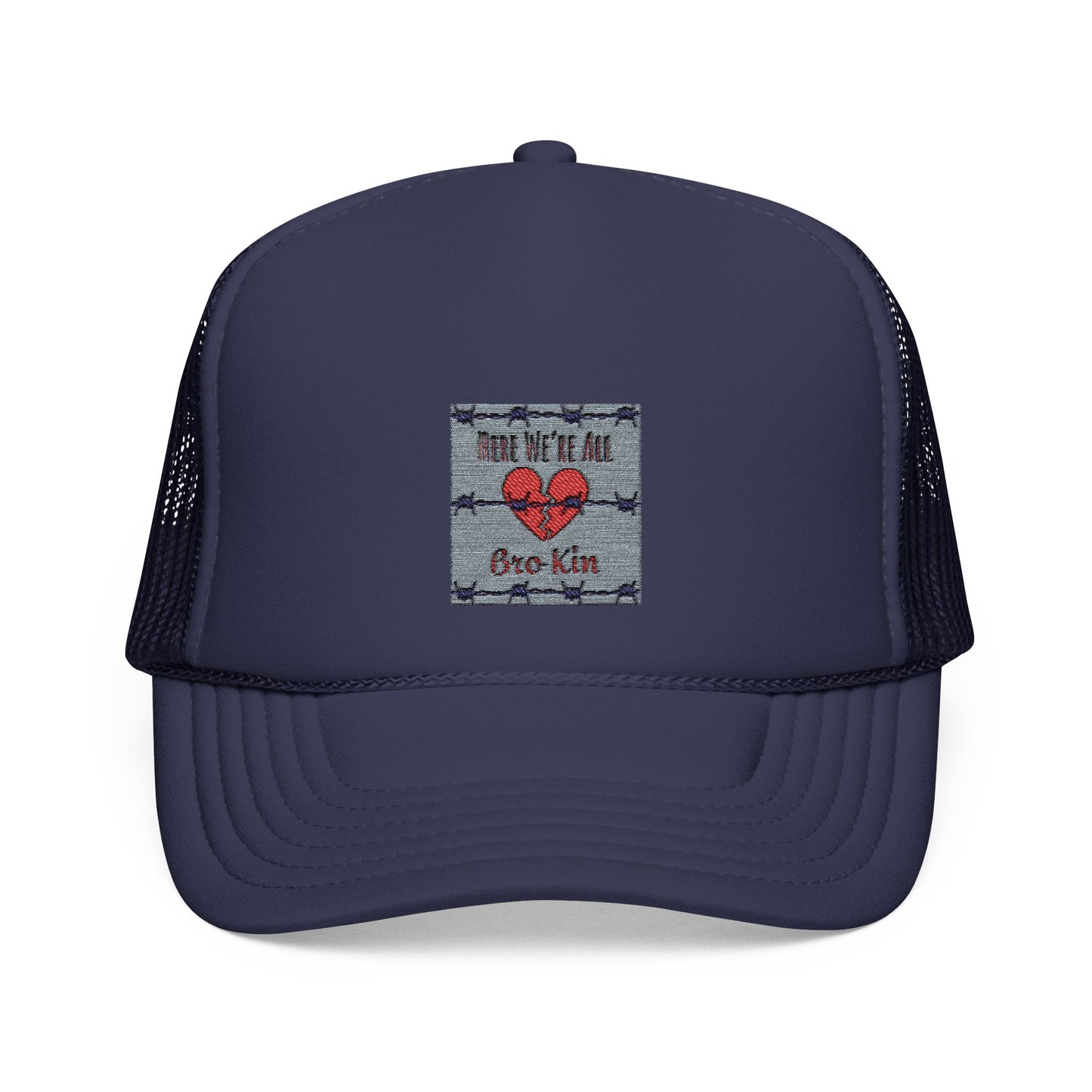 Embroidered Foam Trucker Hat – "We're All in This Together" Design