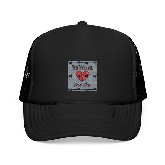 Embroidered Foam Trucker Hat – "We're All in This Together" Design